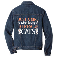 Shelter Animal Love Just A Girl Who Loves To Rescue Cats Men Denim Jacket | Artistshot