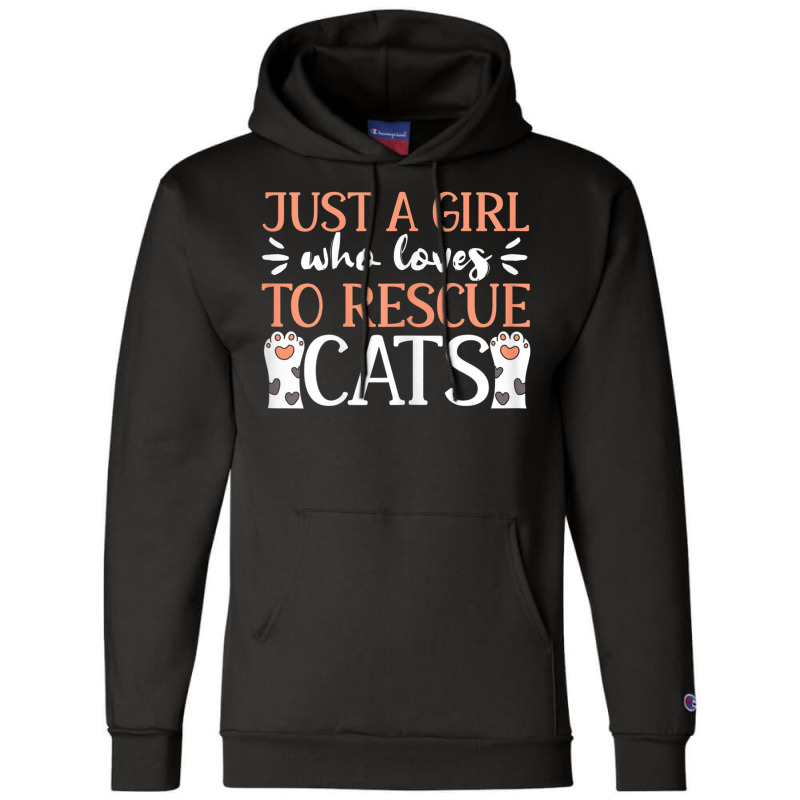 Shelter Animal Love Just A Girl Who Loves To Rescue Cats Champion Hoodie by MellieGuilbeault | Artistshot