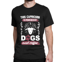 Capricorn Dog Lover Coffee Lover Horoscope Zodiac Sign Premium Classic T-shirt | Artistshot