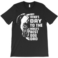 Boxer Happy Father's Day To The Best Dog Dad Fathers Day T-shirt | Artistshot