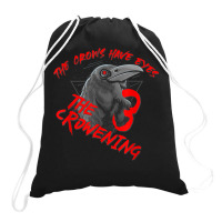 The Crows Have Eyes 3 Drawstring Bags | Artistshot