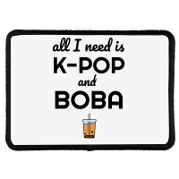 All I Need Is K Pop And Boba Bubble Tea Funny Rectangle Patch | Artistshot