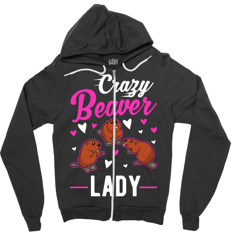 Beaver T  Shirt Crazy Beaver Lady T  Shirt Zipper Hoodie by pumpkinslanguid | Artistshot