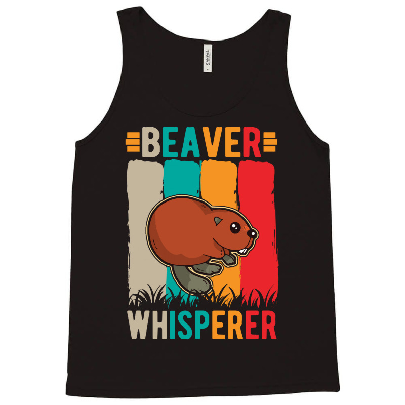 Beaver T  Shirt Beaver Whisperer T  Shirt (1) Tank Top by pumpkinslanguid | Artistshot