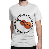 Music Literacy Matters I Like To Eat Puppies Classic T-shirt | Artistshot