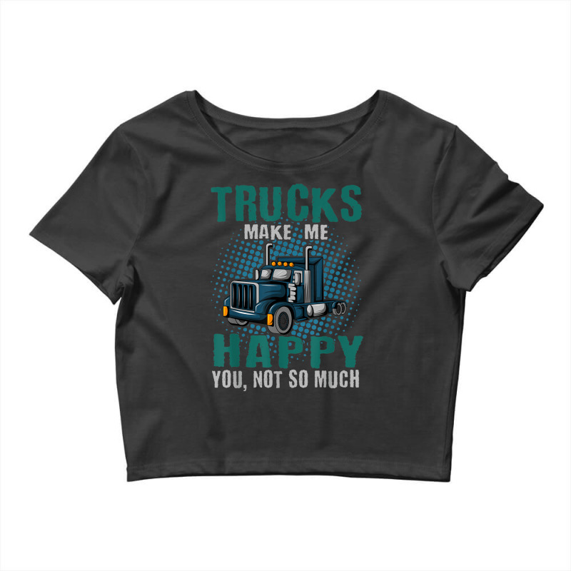 Truck Driver Trucker Truckie Lgv Driving Vehicle Teamster Crop Top by MechelleMilliken | Artistshot