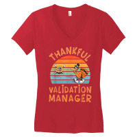 Validation Manager Job Funny Thanksgiving T Shirt Women's V-neck T-shirt | Artistshot