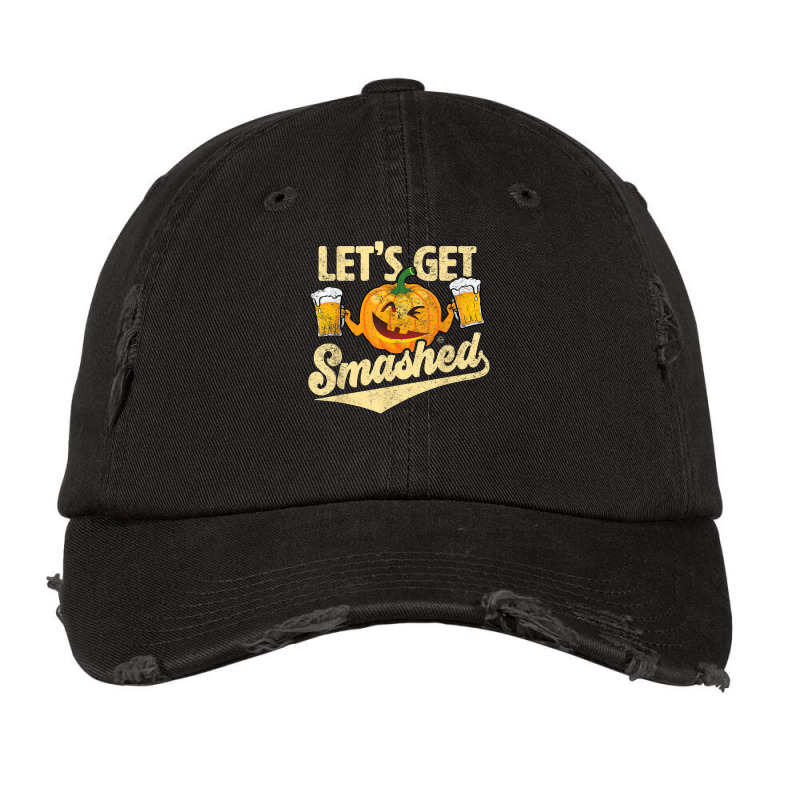 Lets Get Smashed Funny Pumpkin Beer Halloween Vintage Cap by liqualyfu | Artistshot