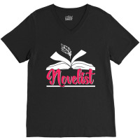 Novelist Author Novel Job Writer V-neck Tee | Artistshot