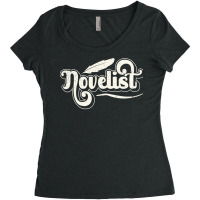 Novelist Job Author Novel Writer Women's Triblend Scoop T-shirt | Artistshot