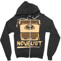 Novelist Job Novel Writer Author Zipper Hoodie | Artistshot