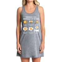 Funny Things I Do Instead Of Work Crypto Bitcoin Tank Dress | Artistshot