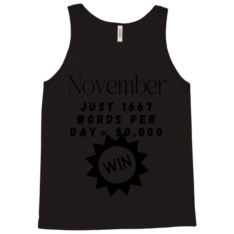 November Write Your Novel Design For Authors Tank Top by DemetriusWatkinsSr | Artistshot