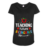 Teaching Future Bilinguals Spanish Teachers Back To School Maternity Scoop Neck T-shirt | Artistshot