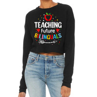 Teaching Future Bilinguals Spanish Teachers Back To School Cropped Sweater | Artistshot