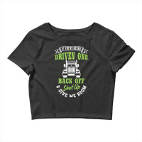 Truck Driver Trucker Truckie Vehicle Lgv Driving Teamster Crop Top | Artistshot