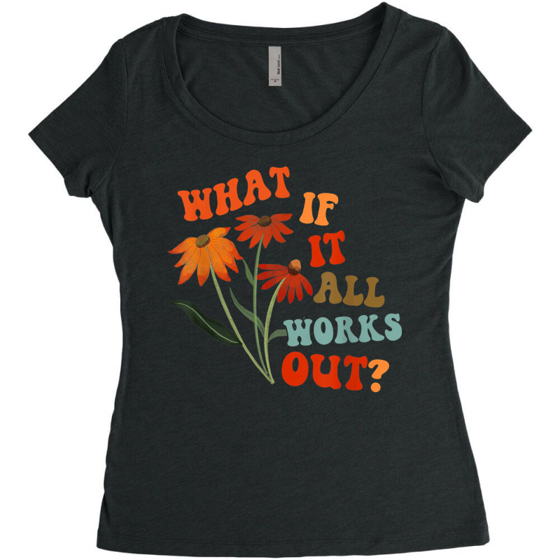 What If It All Works Out Funny Women's Triblend Scoop T-shirt by MechelleMilliken | Artistshot