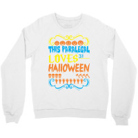 This Paralegal Loves 31st Oct Halloween Party Crewneck Sweatshirt | Artistshot