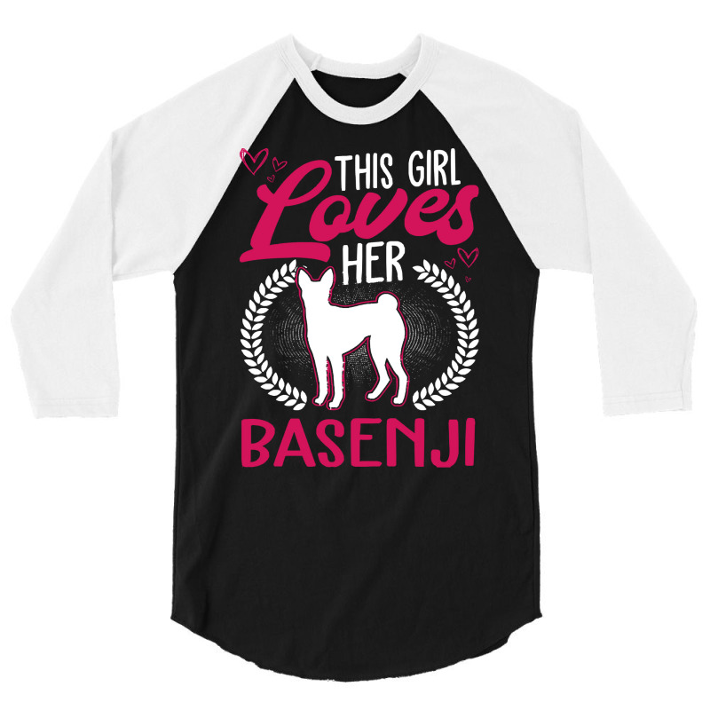 Basenji T  Shirt This Girl Loves Her Basenji T  Shirt 3/4 Sleeve Shirt by pumpkinslanguid | Artistshot