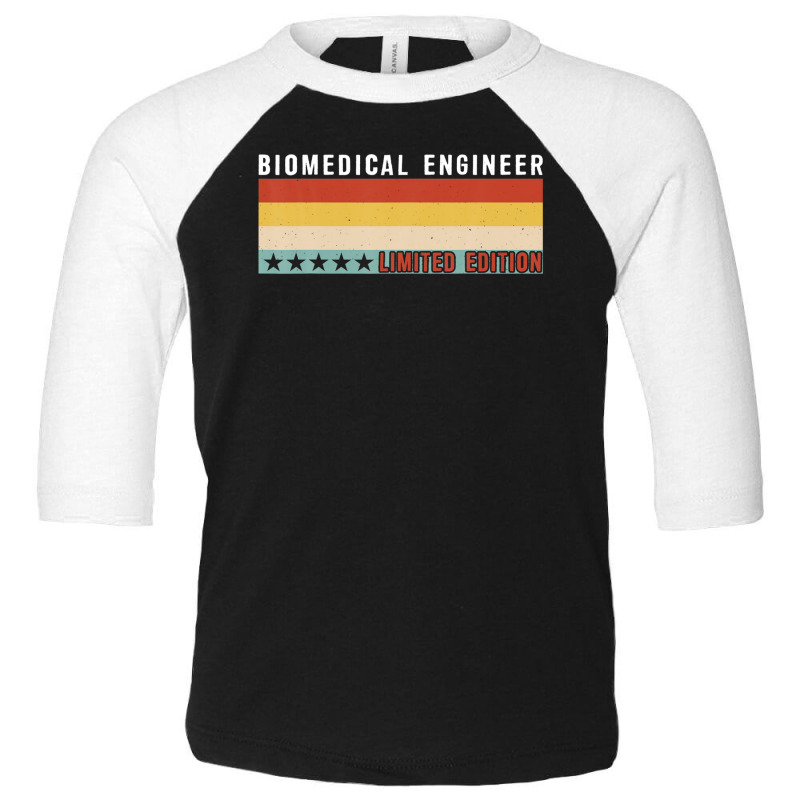 Biomedical Engineer Job Title Profession Worker Birthday Toddler 3/4 Sleeve Tee by kodbaduvisx | Artistshot