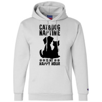 Cat And Dog Naptime Is My Happy Hour         (6) Champion Hoodie | Artistshot