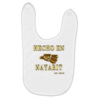 Hecho En Nayarit Shirts Mexican Shirts T Shirt Baby Bibs | Artistshot