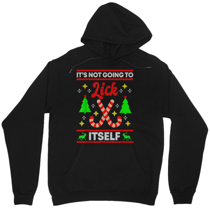 It's Not Going To Lick Itself Funny Candy Stick Christmas T Shirt Unisex Hoodie by tzecluco | Artistshot