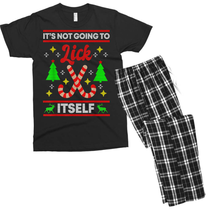 It's Not Going To Lick Itself Funny Candy Stick Christmas T Shirt Men's T-shirt Pajama Set by tzecluco | Artistshot