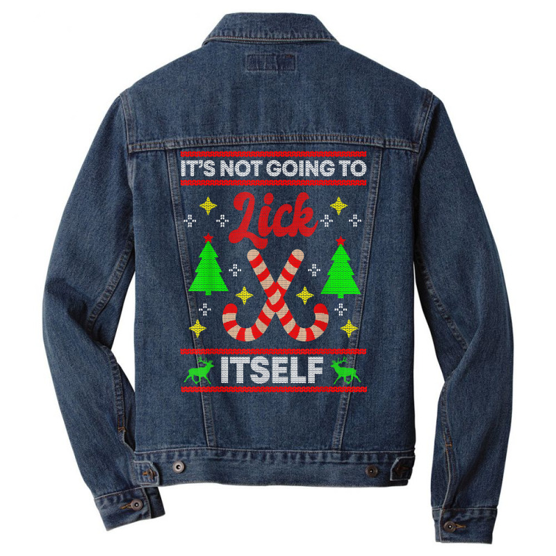 It's Not Going To Lick Itself Funny Candy Stick Christmas T Shirt Men Denim Jacket by tzecluco | Artistshot