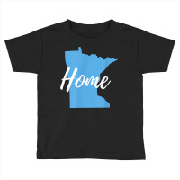 Minnesota Native Design For Those Who Call Minnesota Home T Shirt Toddler T-shirt | Artistshot