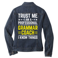 Professional Grammar Coach Funny Grammar Coach Humor T Shirt Ladies Denim Jacket | Artistshot