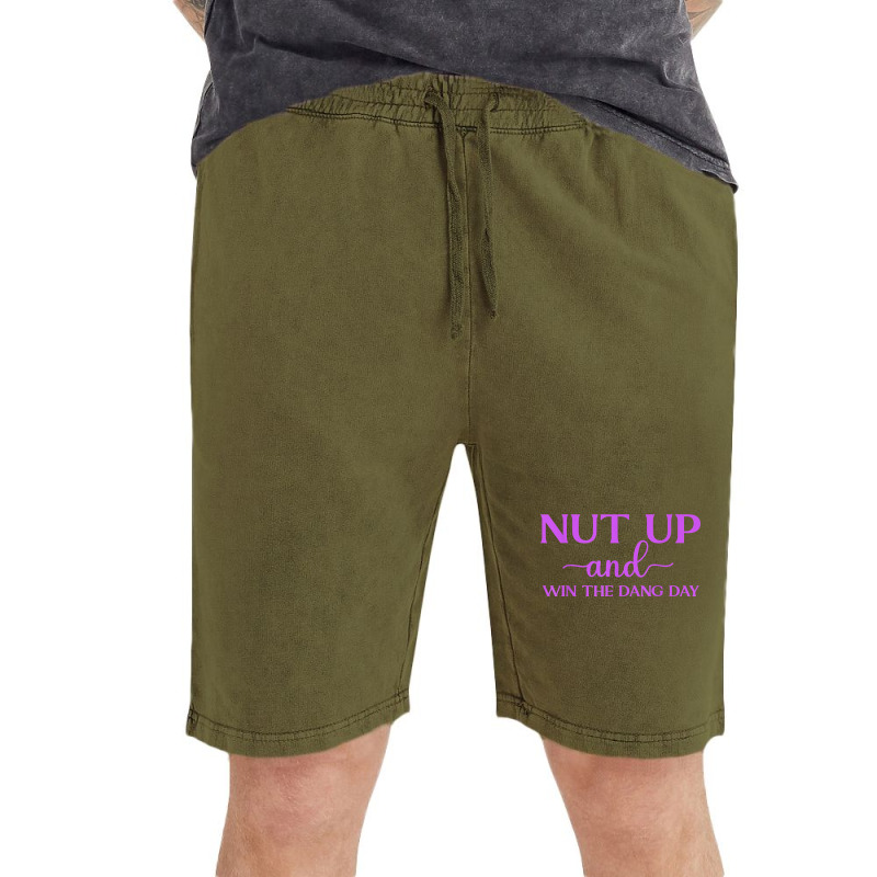 Nut Up And Win The Dang Day T Shirt Vintage Short | Artistshot