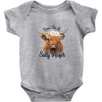 Don't Be A Salty Heifer Cows Lover Gift Vintage Farmer Baby Bodysuit | Artistshot