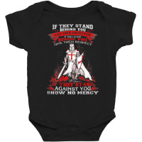 Crusader Knight Templar Warrior Of God   If They Stand T Shirt Baby Bodysuit | Artistshot