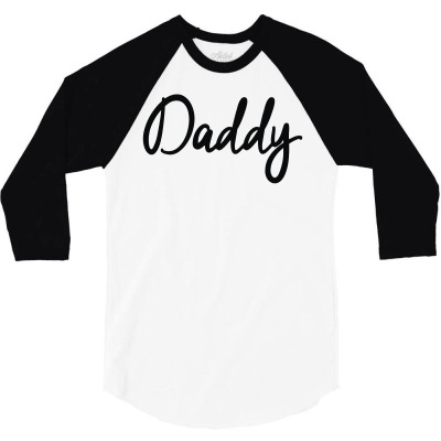 Daddy 3/4 Sleeve Shirt Designed By Mdk Art