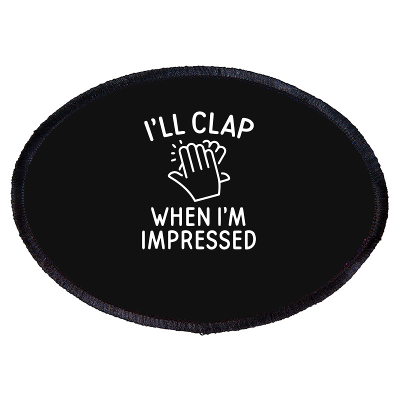 Clap Impressed Oval Patch | Artistshot