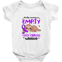 Cystic Fibrosis Awareness   Mostly Running On Empty Cystic Fibr Baby Bodysuit | Artistshot