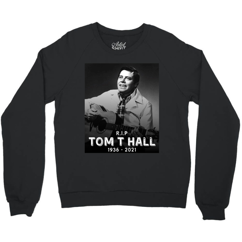 Tom T Hall Crewneck Sweatshirt | Artistshot