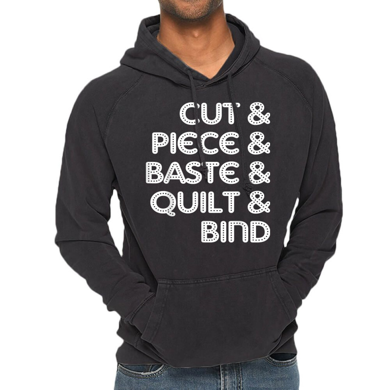 Cut Piece Baste Quilt Bind Simple Quilting Design Cute Women T Shirt Vintage Hoodie | Artistshot