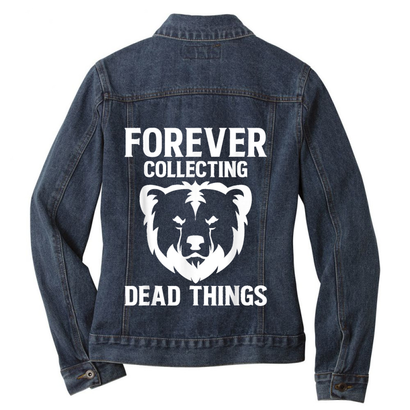 Forever Collecting Bear Taxidermy Mounts Hunter Taxidermist Ladies Denim Jacket by LUISRTORRES | Artistshot