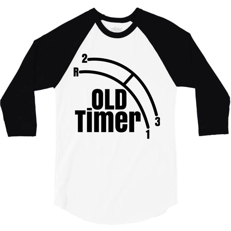 Funny Old Timer Car Truck Manual Column Shift Three Speed Gift 3/4 Sleeve Shirt by apolitery | Artistshot