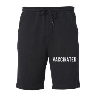 Vaccinated Pro Vaccine Fleece Short | Artistshot