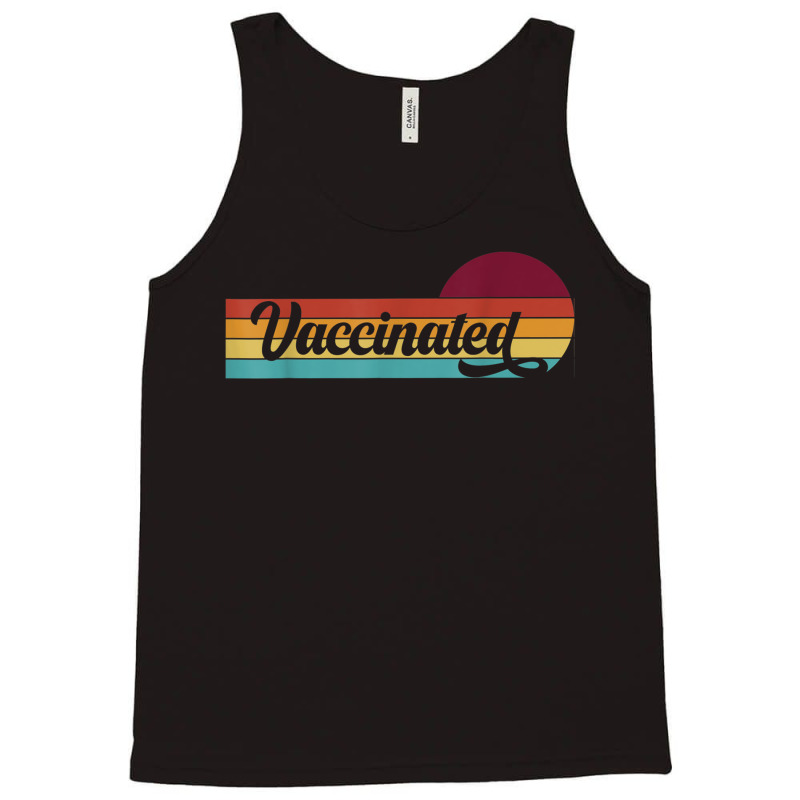 Vaccinated Retro Sunset Pro Vaccination Immunization Tank Top by DarionMurray | Artistshot