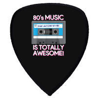 80 S Music Is Totally Awesome Shield S Patch | Artistshot