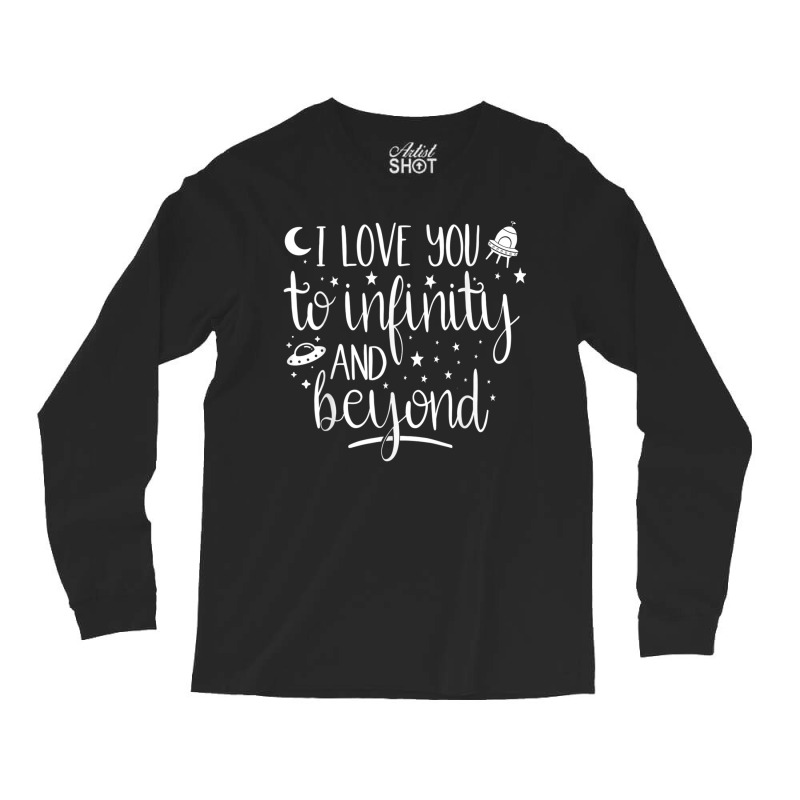 I Love You To Infinity And Beyond Valentine Couple Gift Long Sleeve Shirts | Artistshot