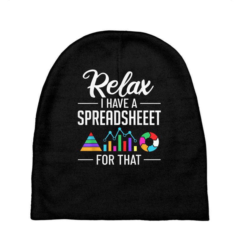 I Have A Spreadsheeet For That Actuary Risk Calculator T Shirt Baby Beanies by ormtbkluss | Artistshot