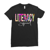 Literacy Squad Tie Dye Back To School Women Appreciation Ladies Fitted T-shirt | Artistshot