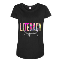 Literacy Squad Tie Dye Back To School Women Appreciation Maternity Scoop Neck T-shirt | Artistshot