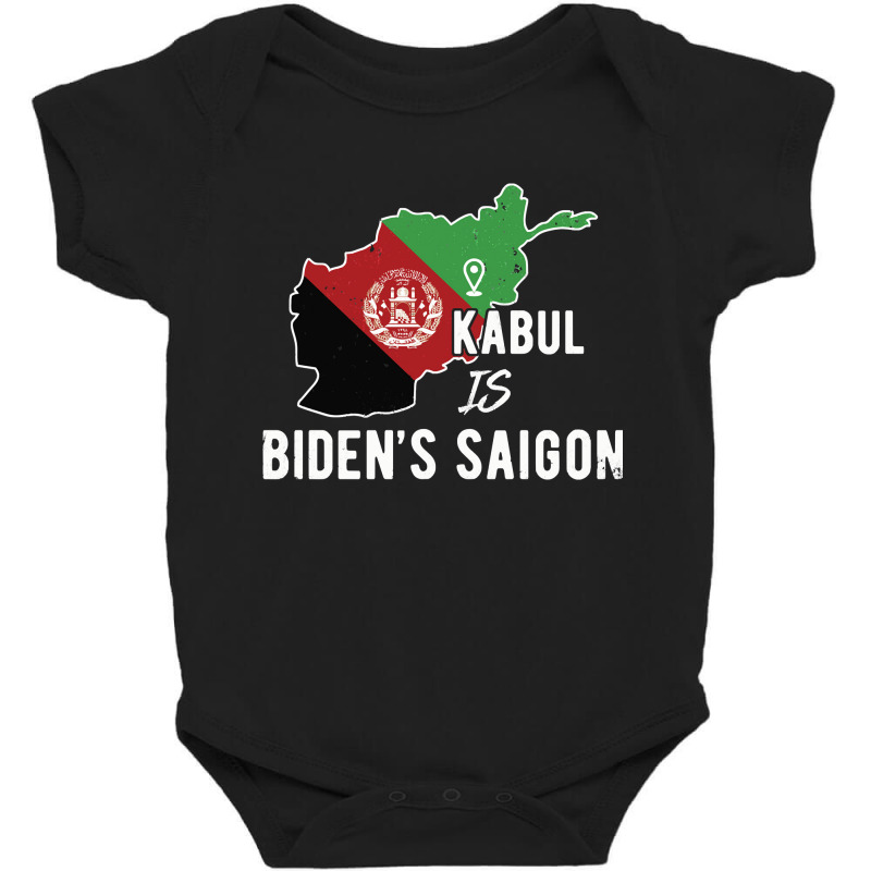 Kabul Is Biden's Saigon Kabul Afghanistan Baby Bodysuit by JohnDavidMay | Artistshot