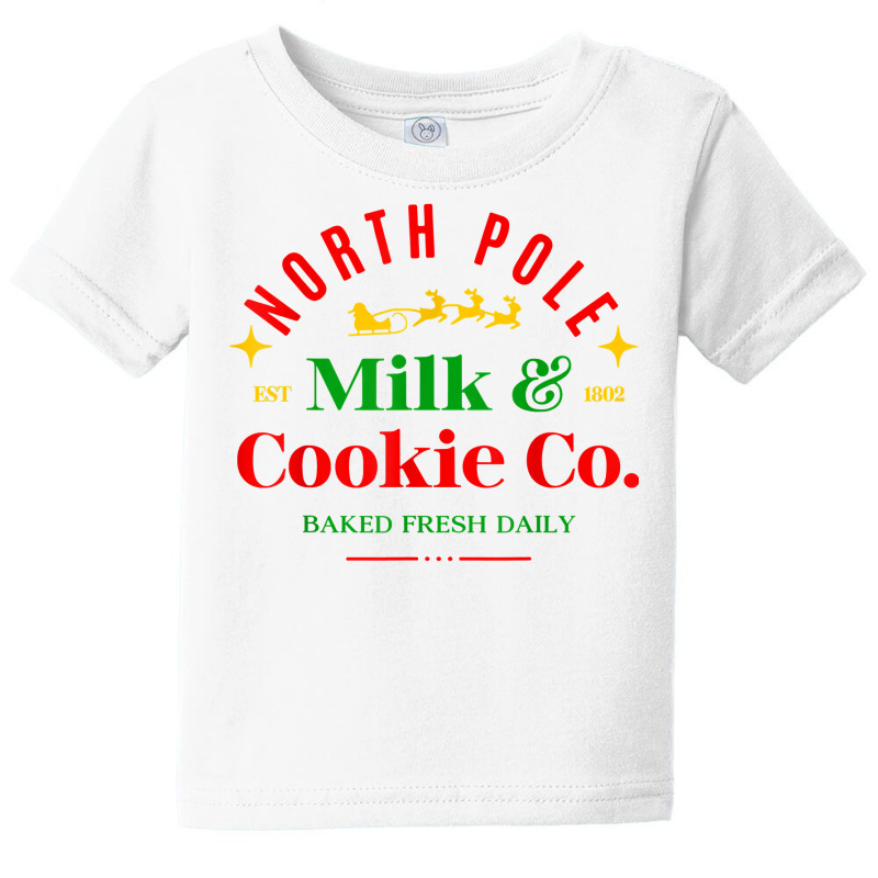 North Pole Milk & Cookie Co. Baked Fresh Daily T Shirt Baby Tee | Artistshot